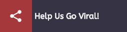 Help Us Go Viral!